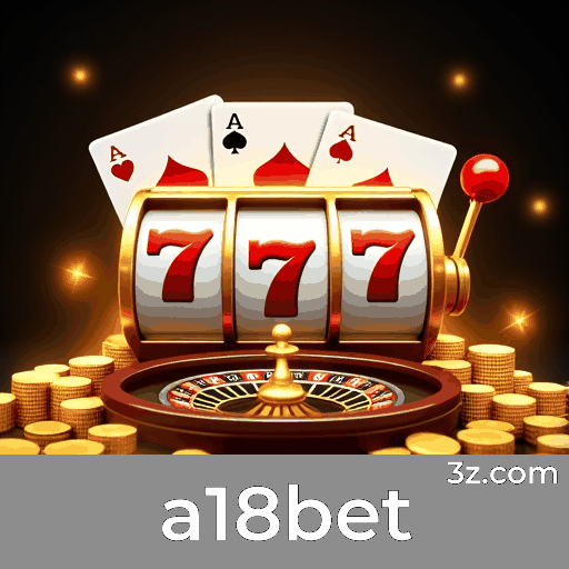 Descubra os Bônus e Ofertas Únicas do a18bet